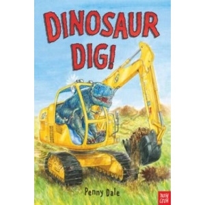 Dinosaur Dig! | Penny Dale (ISBN: 9780857630940)