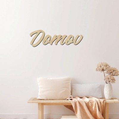 Dřevěný nápis na zeď DOMOV Zvolte barvu dekoru: Javor, Velikost textu: 40x13