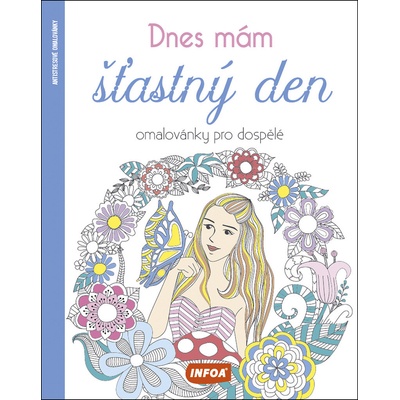 Dnes mám šťastný den Omalovánky pro dospělé