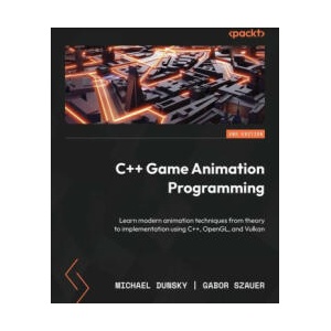 C++ Game Animation Programming - Second Edition (ISBN: 9781803246529)