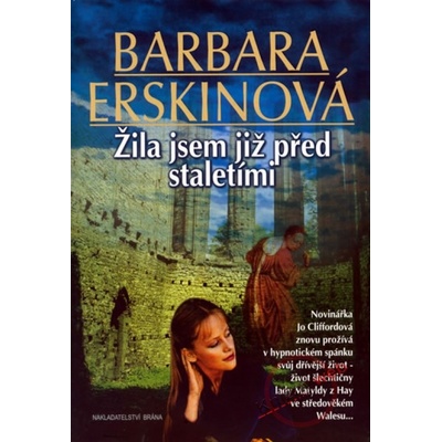Žila jsem již před staletími - Barbara Erskinová