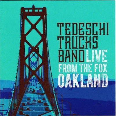 TEDESCHI TRUCKS BAND: LIVE FROM THE FOX OAKLAND CD