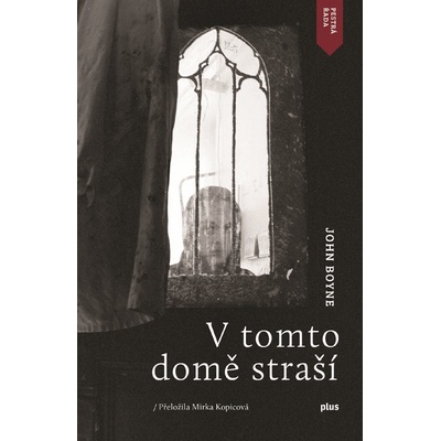 V tomto domě straší - John Boyne