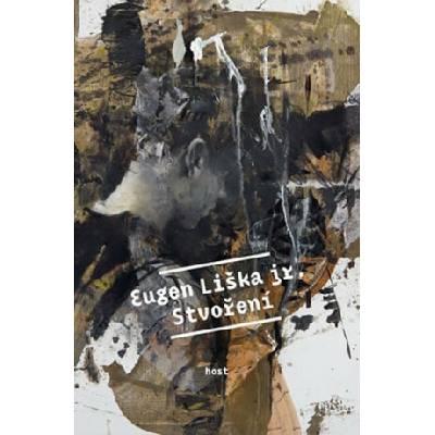 Stvoření - Eugen Liška