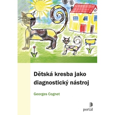 Dětská kresba jako diagnostický nástroj - Georges Cognet