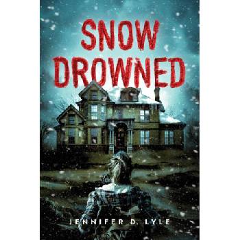 Snow Drowned | Jennifer Lyle
