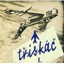 Třískáč - I.