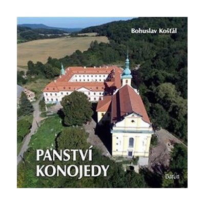 Panství Konojedy - Bohuslav Košťál