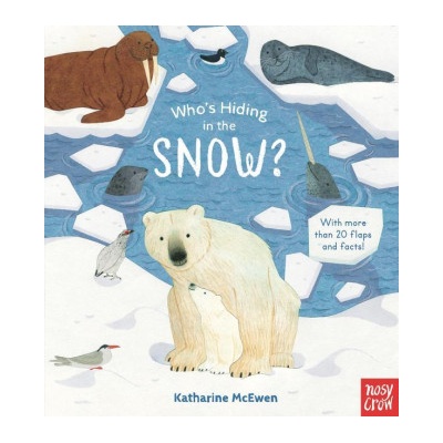 Who's Hiding in the Snow? | Katharine Mcewen