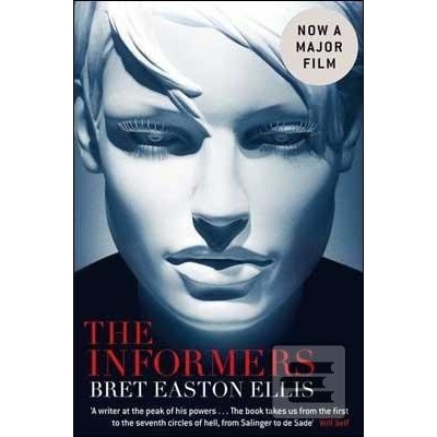 The Informers - Bret Easton Ellis