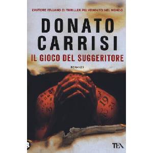 gioco del suggeritore | Donato Carrisi (ISBN: 9788850255542)