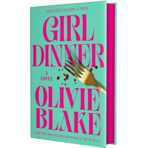 Girl Dinner | BLAKE OLIVIE (ISBN: 9781250883452)