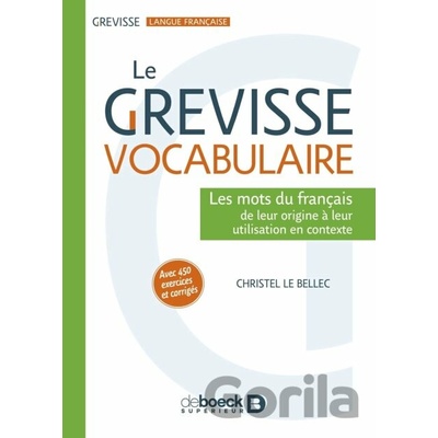 Le Grevisse vocabulaire - Christel Le Bellec