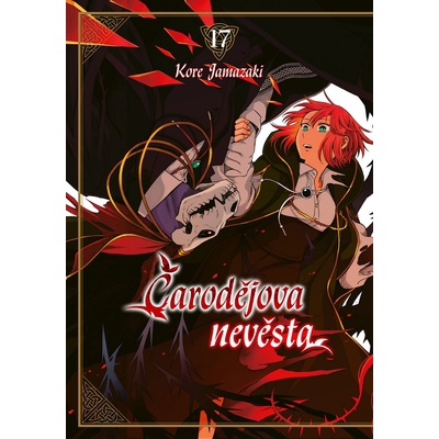 Čarodějova nevěsta 17 - Kore Jamazaki