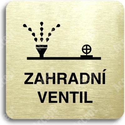ACCEPT Piktogram zahradní ventil - zlatá tabulka - černý tisk bez rámečku