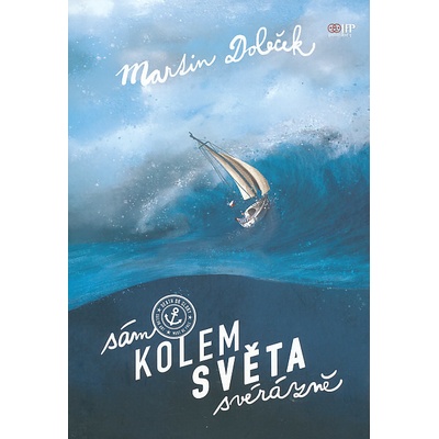 Sám kolem světa svérázně - Martin Doleček