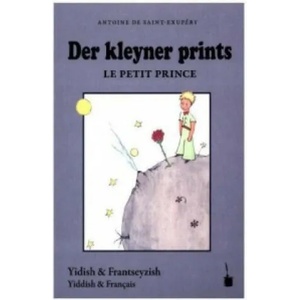 Der kleyner prints / Le Petit Prince | Antoine de Saint-Exupéry (2015)