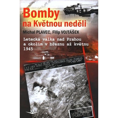 Bomby na Květnou neděli - Michal Plavec, Filip Vojtášek