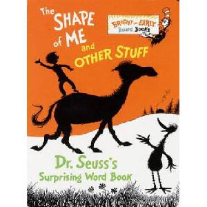 The Shape of Me and Other Stuff | Dr. Seuss (ISBN: 9780679886310)