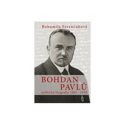 Bohdan Pavlů - Bohumila Ferenčuhová