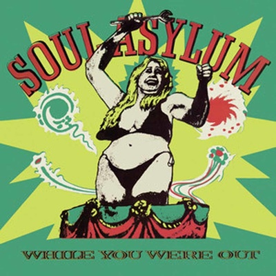 While You Were Out - Soul Asylum LP