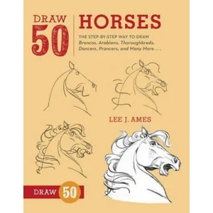 Draw 50 Horses | Lee Ames (2012)