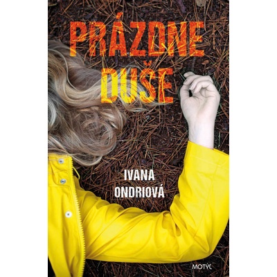 Prázdne duše - Ivana Ondriová