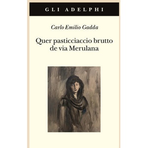 Quer pasticciaccio brutto de via Merulana | Carlo Emilio Gadda (2023)