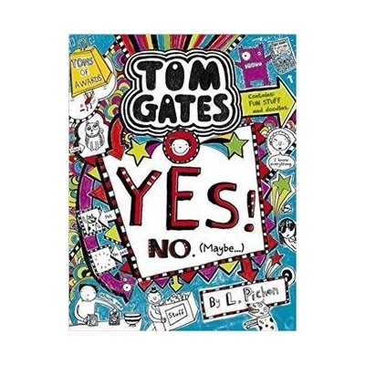 Yes! No - Maybe... - Tom Gates - Liz Pichon - k