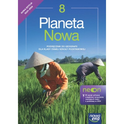 Planeta nowa. NEON. Szkoła podstawowa klasa 8. Podręcznik. Nowa edycja 2024-2026