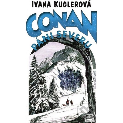 Conan: Páni severu Kuglerová Ivana]