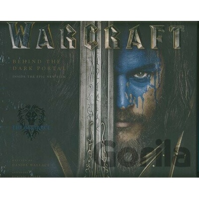 Warcraft: Behind the Dark Portal Wallace Daniel