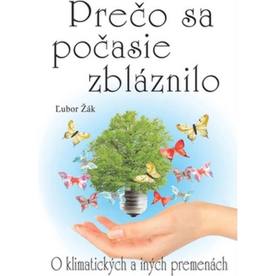 Prečo sa počasie zbláznilo
