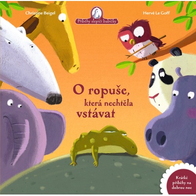O ropuše, která nechtěla vstávat - Christine Beigel