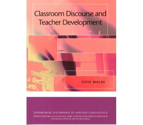 Classroom Discourse and Teacher Development