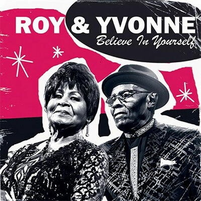 Roy & Yvonne - BELIEVE IN YOURSELF CD