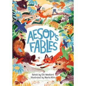 Aesop's Fables, Retold by Elli Woollard | Elli Woollard (2020)