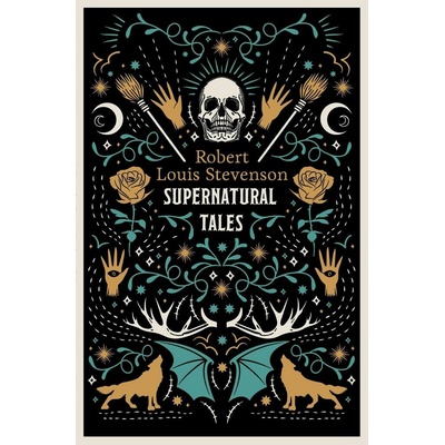 Supernatural Tales - Robert Louis Stevenson