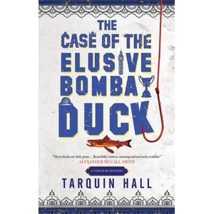 Case of the Elusive Bombay Duck | Tarquin Hall (ISBN: 9781448308217)