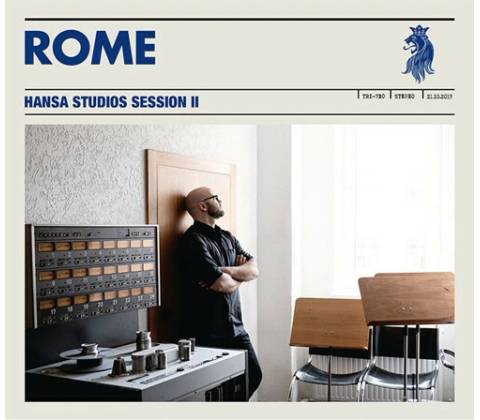ROME - HANSA STUDIOS SESSION II CD