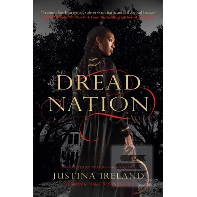 Dread Nation - Justina Ireland