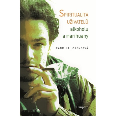 Spiritualita uživatelů alkoholu a marihuany