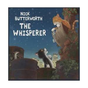 Whisperer | Nick Butterworth (2005)