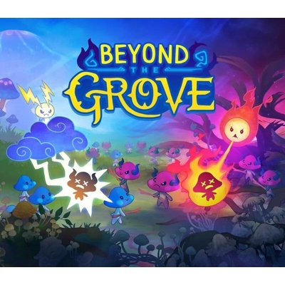 Beyond the Grove