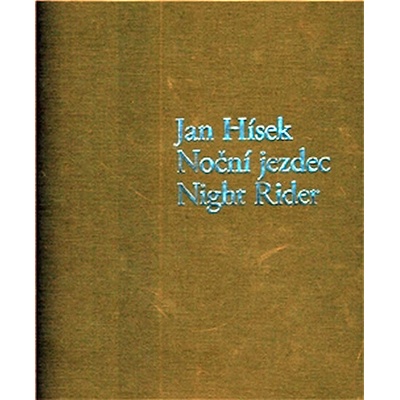 Noční jezdec / Night Rider - Jan Hísek, Petr Nedoma, M. Urban Otto
