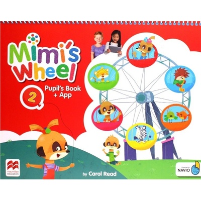 Mimi´s Wheel Level 2 - Pupil's Book + Navio App - Carol Read