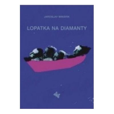 Lopatka na diamanty - Jaroslav Minárik