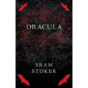 Dracula (Fantasy and Horror Classics) | Bram Stoker (ISBN: 9781447407461)