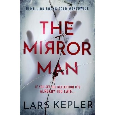 The Mirror Man - Lars Kepler