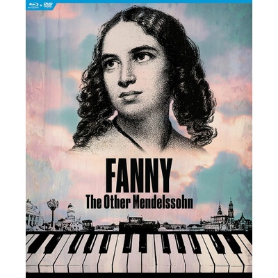 Mendelssohn, Fanny Fanny the Other Mendelssohn BD